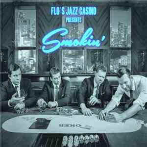 Flo's Jazz Casino - Smokin'