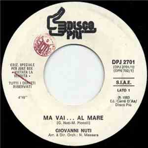 Giovanni Nuti / Ian Venice - Ma Vai... Al Mare / Eyes Can See