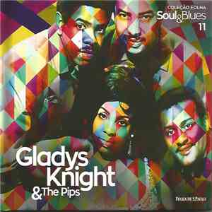 Gladys Knight And The Pips - Coleção Folha Soul & Blues 11