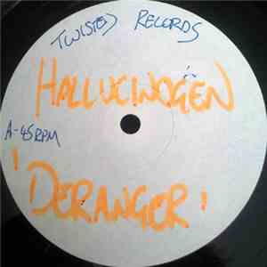 Hallucinogen - Deranger