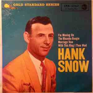 Hank Snow - I'm Moving On