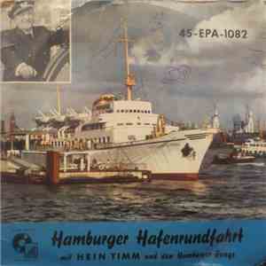 Hein Timm Und Die Hamburger Jungs - Hamburger Hafenrundfahrt
