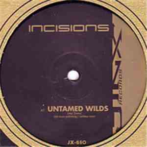 Incisions - Untamed Wilds