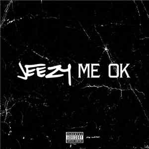 Jeezy - Me OK