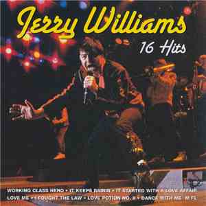Jerry Williams - 16 Hits