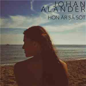 Johan Alander - Hon Är Så Söt