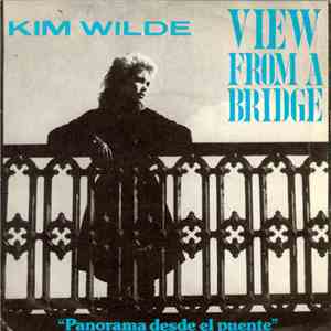 Kim Wilde - View From A Bridge 