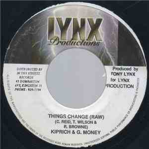 Kiprich & G. Money - Things Change