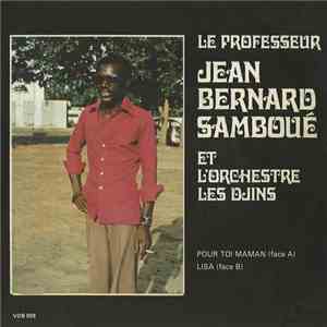 Le Professeur Jean Bernard Samboué Et L' Orchestre Les Djins - Pour Toi Maman