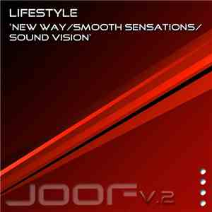 Lifestyle - New Way / Smooth Sensations / Sound Vision