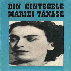 Maria Tănase - Din Cîntecele Mariei Tănase