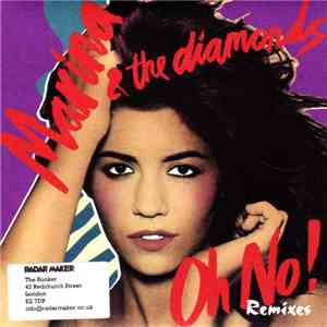 Marina & The Diamonds - Oh No! Remixes