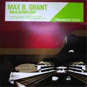Max B. Grant - Maximum