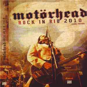 Motörhead - Rock In Rio 2010 - Lisbon, Portugal
