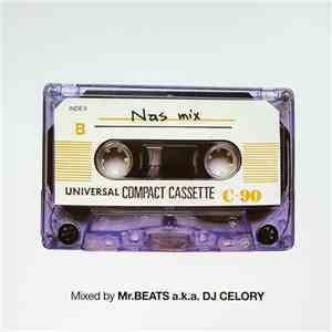 Mr.Beats a.k.a. DJ Celory - Nas Mix