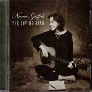 Nanci Griffith - The Loving Kind