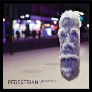 Pedestrian - Hoyle Road