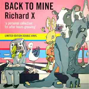 Richard X - Back To Mine