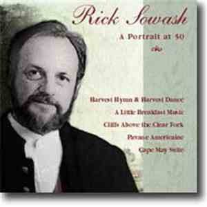 Rick Sowash - A Portrait At 50