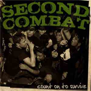 Second Combat - Count On To Survive