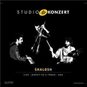 Shalosh - Studio Konzert