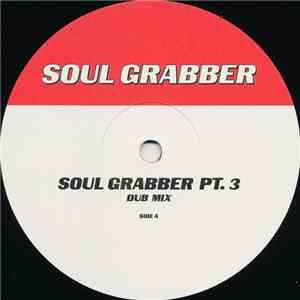 Soul Grabber - Soul Grabber Pt. 3