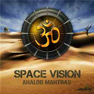 Space Vision - Analog Mantras