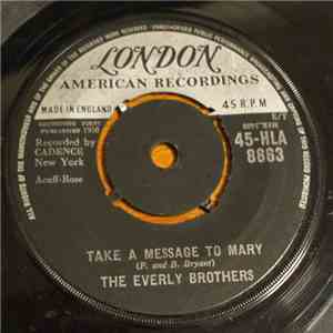 The Everly Brothers - Take A Message To Mary