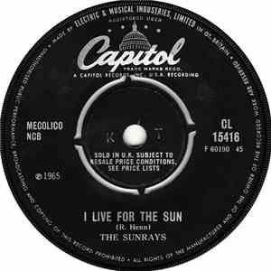 The Sunrays - I Live For The Sun / Bye Baby Bye