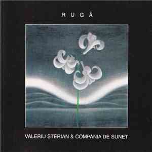 Valeriu Sterian & Compania de Sunet - Rugă
