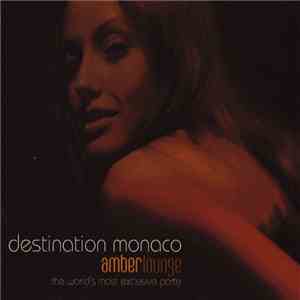 Various - Destination Monaco Amber Lounge
