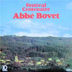 Abbé Bovet - Festival Centenaire