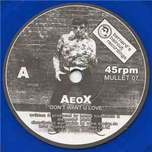 Aeox / Al.X.E - Don't Want U Love / Plenty O Nuttin