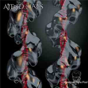 Altered States  - Designer Gene Pool