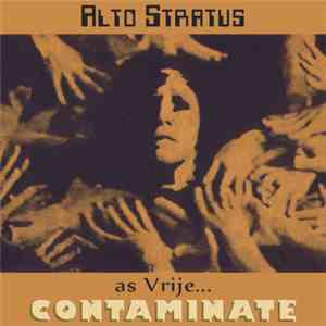 Alto Stratus As Vrije - Contaminate