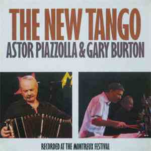Astor Piazzolla & Gary Burton - The New Tango