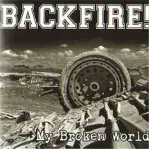 Backfire! - My Broken World