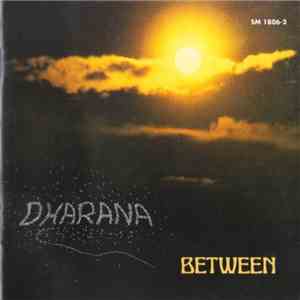 Between - Dharana