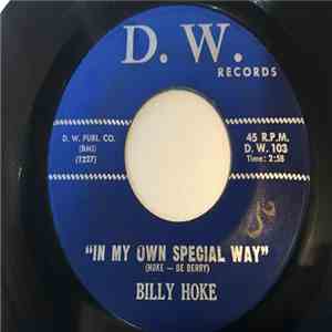 Billy Hoke - In My Own Special Way / Cryin' And Wonderin'