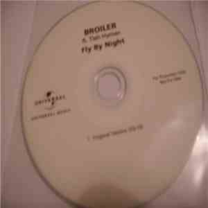 Broiler  Ft. Tish Hyman - Fly By Night