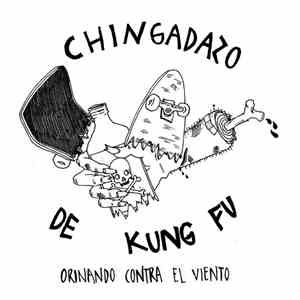 Chingadazo De Kung Fu - Orinando Contra El Viento
