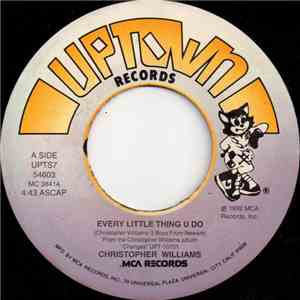 Christopher Williams - Every Little Thing U Do