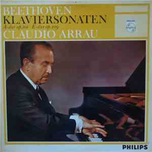 Claudio Arrau, Ludwig van Beethoven - Klaviersonaten A-dur Op. 101 - E-dur Op. 109