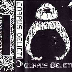 Corpus Delicti - Corpus Delicti