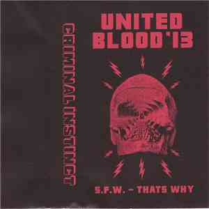 Criminal Instinct - United Blood 2013 Promo