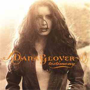 Dana Glover - Testimony