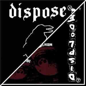 Dispose / Displode - Apocalypse Approaches / The Face Of War