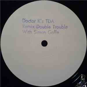 Doctor K - T.D.A. (How Many Sugars)