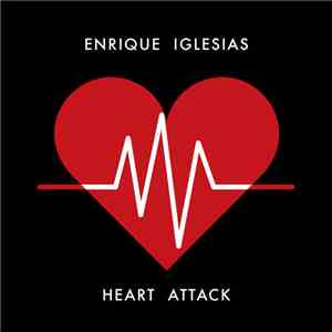 Enrique Iglesias - Heart Attack