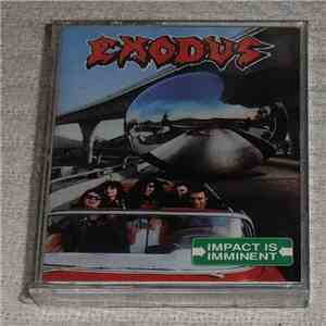Exodus  - Impact Is Imminent